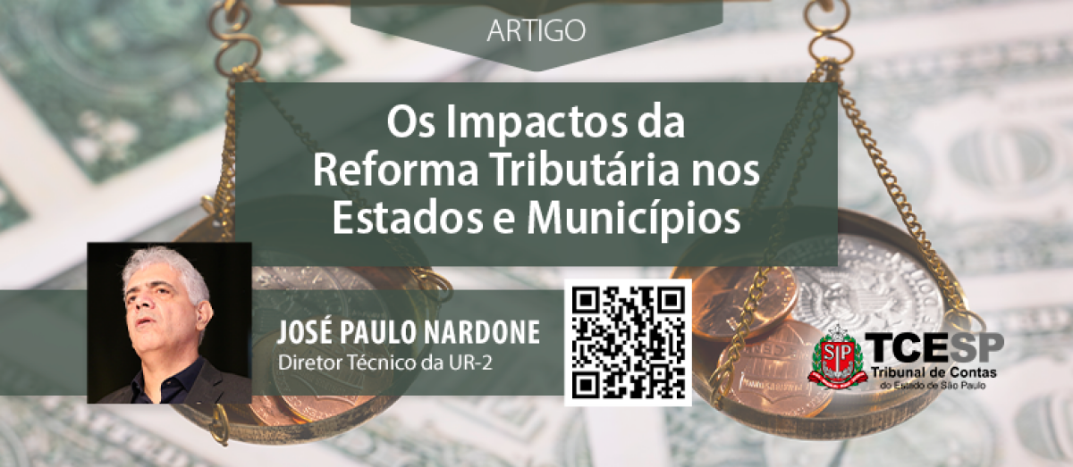 Imagem principal de TCESP publica o artigo "Os impactos da Reforma Tributária nos estados e municípios"